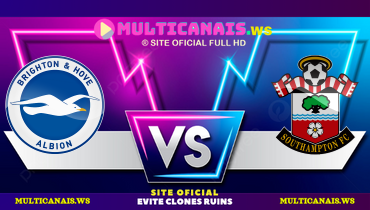 Assistir Brighton x Southampton ao vivo online 29/11/2024