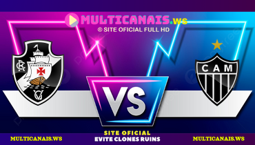 Assistir Vasco x Atlético-MG ao vivo online 04/12/2024