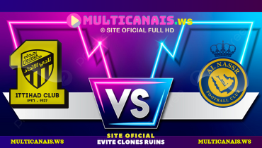 Assistir Al Ittihad x Al Nassr ao vivo online 06/12/2024