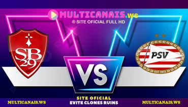 Assistir Brest x PSV ao vivo online 10/12/2024