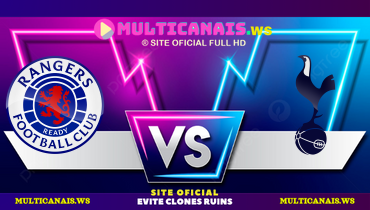 Assistir Rangers x Tottenham ao vivo online 12/12/2024