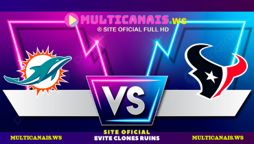 Assistir NFL: Miami Dolphins x Houston Texans ao vivo online 15/12/2024