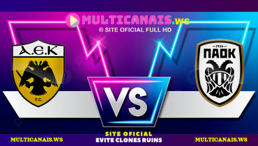 Assistir AEK Athens x PAOK ao vivo online 18/12/2024