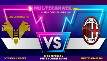 Assistir Hellas Verona x Milan ao vivo online 20/12/2024