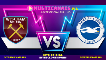 Assistir West Ham x Brighton ao vivo online 21/12/2024