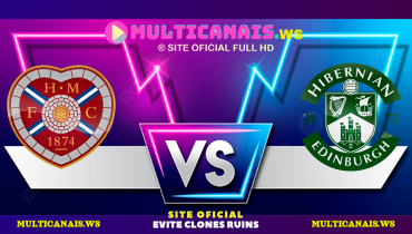 Assistir Hearts x Hibernian ao vivo online 26/12/2024