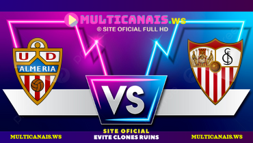 Assistir Almería x Sevilla ao vivo online 04/01/2025