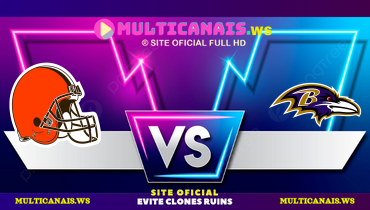 Assistir NFL: Cleveland Browns x Baltimore Ravens ao vivo online 04/01/2025