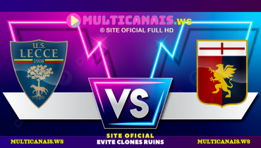Assistir Lecce x Genoa ao vivo online 05/01/2025