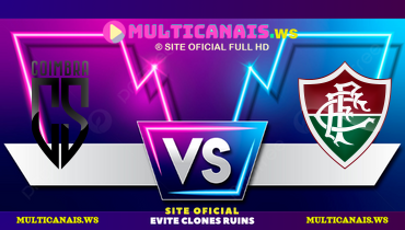 Assistir Coimbra x Fluminense ao vivo online 06/01/2025