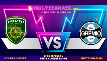 Assistir Porto Vitória x Grêmio ao vivo online 08/01/2025
