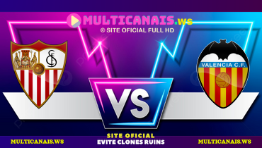 Assistir Sevilla x Valencia ao vivo online 11/01/2025