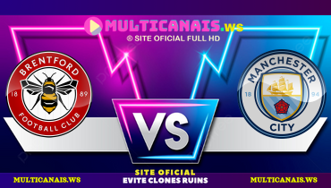 Assistir Brentford x Manchester City ao vivo online 14/01/2025