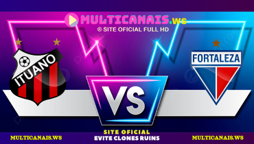 Assistir Ituano x Fortaleza ao vivo online 15/01/2025