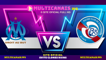 Assistir Olympique Marseille x Strasbourg ao vivo online 19/01/2025