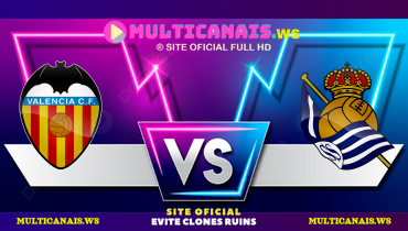 Assistir Valencia x Real Sociedad ao vivo online 19/01/2025