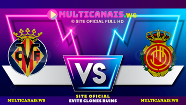 Assistir Villarreal x Mallorca ao vivo online 20/01/2025