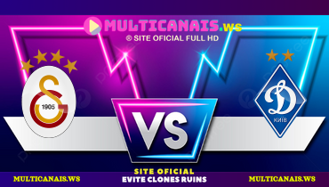 Assistir Galatasaray x Dínamo de Kiev ao vivo online 21/01/2025
