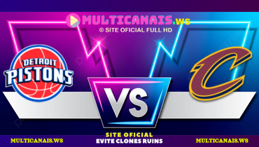 Assistir NBA: Detroit Pistons x Cleveland Cavaliers ao vivo online 27/01/2025
