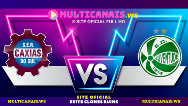 Assistir Caxias x Juventude ao vivo online 01/02/2025