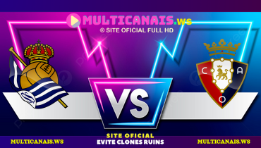 Assistir Real Sociedad x Osasuna ao vivo online 06/02/2025