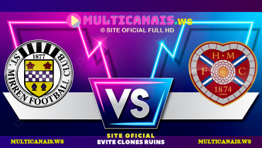 Assistir St. Mirren x Hearts ao vivo online 10/02/2025