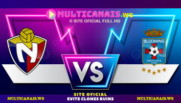 Assistir El Nacional x Blooming ao vivo online 13/02/2025