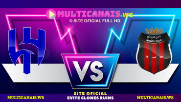 Assistir Al Hilal x Al Riyadh ao vivo online 14/02/2025
