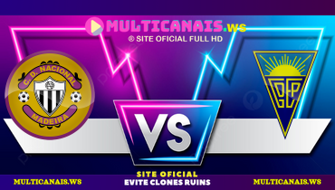 Assistir Nacional x Estoril ao vivo online 15/02/2025
