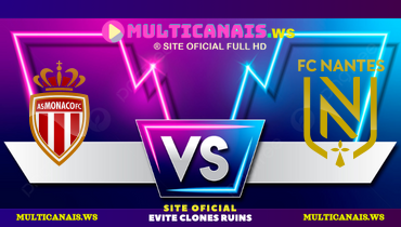 Assistir Monaco x Nantes ao vivo online 15/02/2025