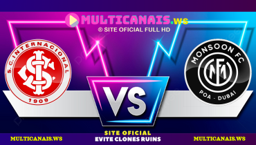 Assistir Internacional x Monsoon ao vivo online 15/02/2025