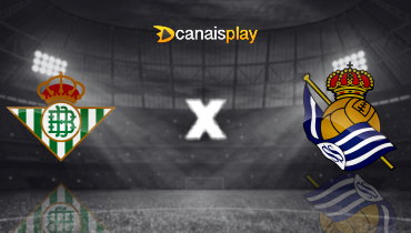 Assistir Real Bétis x Real Sociedad ao vivo online 16/02/2025