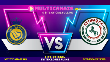Assistir Al Nassr x Al Ettifaq ao vivo online 21/02/2025