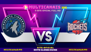 Assistir NBA: Minnesota Timberwolves x Houston Rockets ao vivo online 21/02/2025