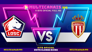 Assistir Lille x Monaco ao vivo online 22/02/2025