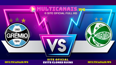 Assistir Grêmio x Juventude ao vivo online 22/02/2025