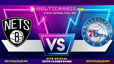 Assistir NBA: Brooklyn Nets x Philadelphia 76ers ao vivo online 22/02/2025