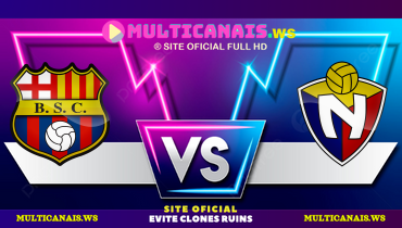 Assistir Barcelona-EQU x El Nacional ao vivo online 26/02/2025
