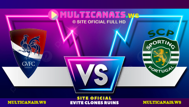 Assistir Gil Vicente x Sporting ao vivo online 27/02/2025