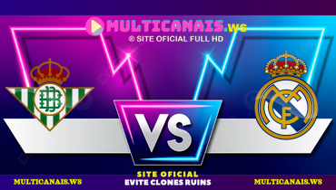 Assistir Real Bétis x Real Madrid ao vivo online 01/03/2025