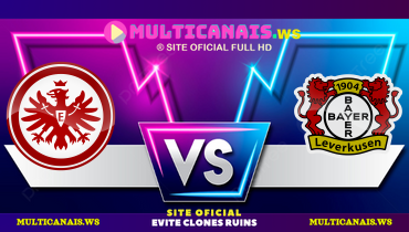 Assistir Eintracht Frankfurt x Bayer Leverkusen ao vivo online 01/03/2025