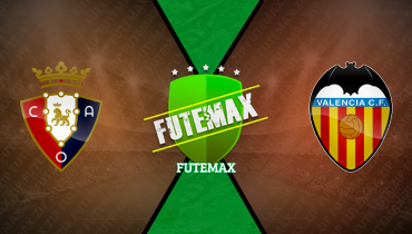 Assistir Osasuna x Valencia ao vivo online 02/03/2025