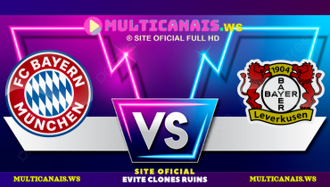 Assistir Bayern de Munique x Bayer Leverkusen ao vivo online 05/03/2025