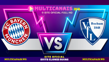 Assistir Bayern de Munique x Bochum ao vivo online 08/03/2025