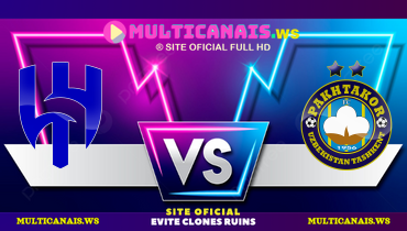 Assistir Al Hilal x Pakhtakor ao vivo online 11/03/2025