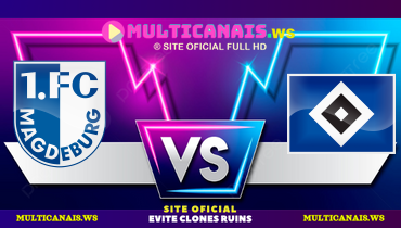Assistir Magdeburg x Hamburger SV ao vivo online 14/03/2025