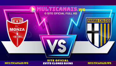Assistir Monza x Parma ao vivo online 15/03/2025