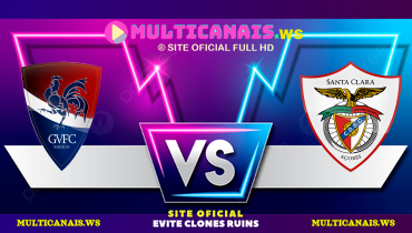 Assistir Gil Vicente x Santa Clara ao vivo online 15/03/2025