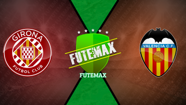 Assistir Girona x Valencia ao vivo online 15/03/2025