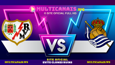 Assistir Rayo Vallecano x Real Sociedad ao vivo online 16/03/2025